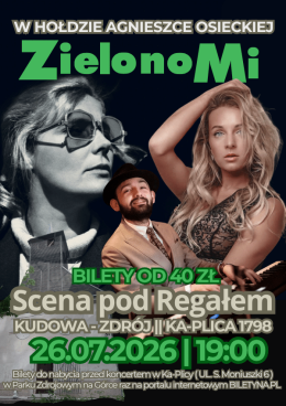 "Zielono Mi... w hołdzie Agnieszce Osieckiej" || Scena pod Regałem: Warda & Hadasik