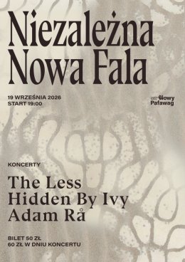 NNF- Niezależna Nowa Fala vol. 5 - The Less, Hidden By Ivy, Adam Rå