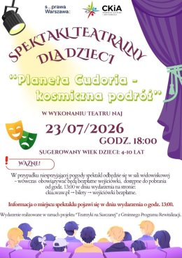 Planeta Cudoria - kosmiczna podróż - spektakl dla dzieci 4 - 10 lat