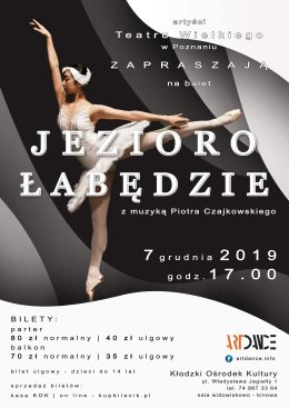 Jezioro Łabędzie - spektakl baletowy