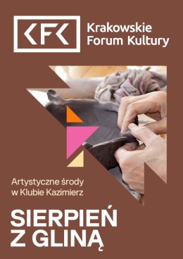 (Bilet rodzinny) Artystyczne środy | Sierpień z gliną samoutwardzalną