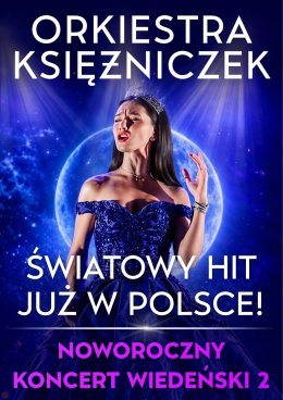 Orkiestra Księżniczek - Noworoczny Koncert Wiedeński 2