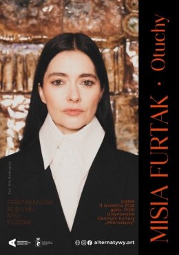 „Otuchy” | prapremiera albumu Misi Furtak