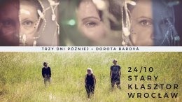 Trzy Dni Później, Dorota Barova Trio