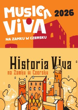 Musica Viva | koncerty muzyki dawnej na zamku w Czersku + Historia Viva | RENESANSOWY OBÓZ WOJSKOWY