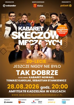 20-lecie: Kabaret Skeczów Męczących - Jeszcze nigdy nie było tak dobrze - rejestracja POLSAT