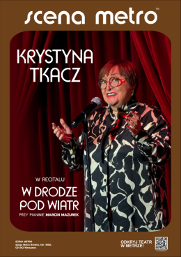 Recital Krystyny Tkacz - "W drodze pod wiatr"