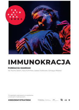 "IMMUNOKRACJA" - TEATR POLSKA 2026