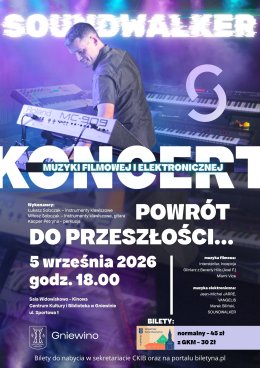 Powrót do przeszłości - koncert muzyki filmowej i elektronicznej