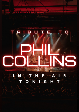In the Air Tonight! Tribute to Phil Collins