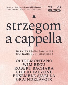 Strzegom a  Cappella - Graindelavoix
