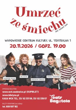 "Umrzeć ze śmiechu" Teatr Bagatela