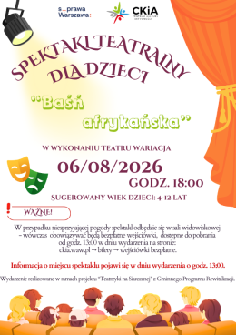 „Baśń afrykańska. Dlaczego słońce i księżyc świecą na niebie” - spektakl dla dzieci w wieku 3-12 lat