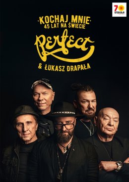 Perfect & Łukasz Drapała - „Kochaj mnie. 45 lat na świecie”