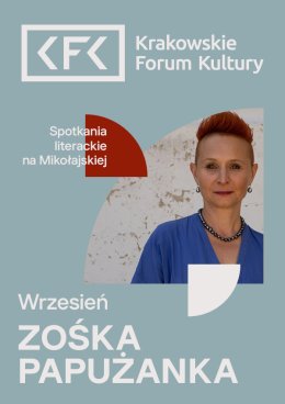 Zośka Papużanka| Spotkania literackie na Mikołajskiej