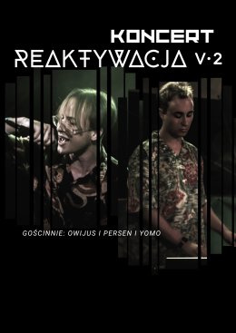 REAKTYWACJA koncert