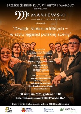 Koncert "Dźwięki Nieśmiertelnych – w stylu legend polskiej sceny"