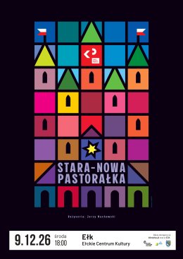 Spektakl " Stara- Nowa Pastorałka"