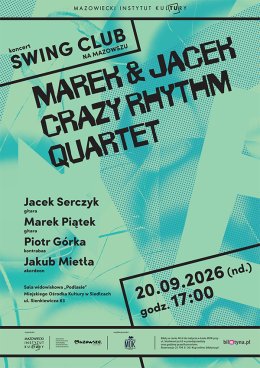 Swing Club na Mazowszu - koncert Marek & Jacek Crazy Rhythm Quartet
