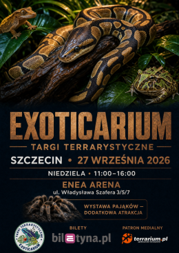 Szczecin - Targi Terrarystyczne Exoticarium + Wystawa Pająków