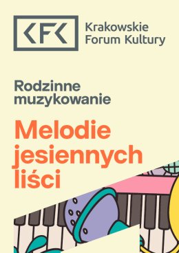 Melodie jesiennych liści | Rodzinne Muzykowanie