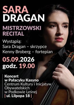 Sara Dragan / Kenny Broberg - Mistrzowski Recital