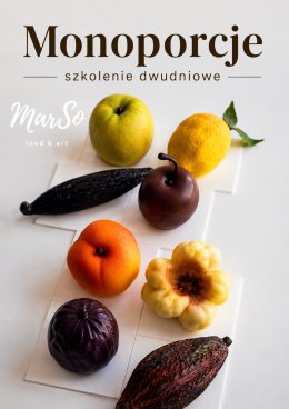 MarSo food&art - warsztaty: Monoporcje