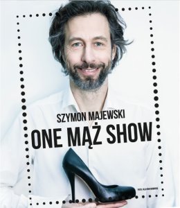 Szymon Majewski - One Mąż Show