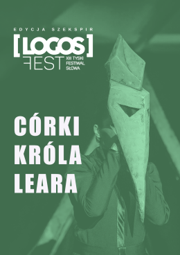„Córki króla Leara” reż. Karolina Przystupa