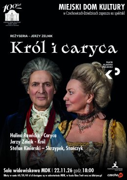 Teatr Klasyki Polskiej: Król i Caryca