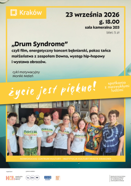 Życie jest piękne! - „Drum Syndrome”, Cykl motywacyjny Moniki Meleń