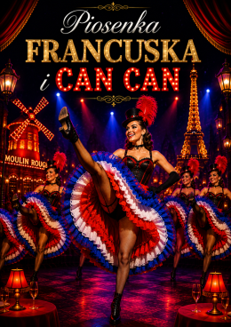 Piosenka francuska i can can - Burlesque