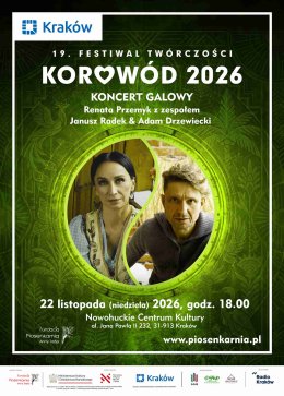Renata Przemyk z zespołem, Janusz Radek & Adam Drzewiecki 19. Festiwal Twórczości KOROWÓD KONCERT GALOWY
