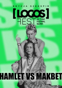 "Hamlet vs Makbet" reż. Waldemar Raźniak