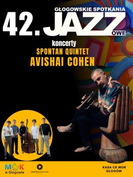 AVISHAI COHEN / SPONTAN QUINTET KAYAH JAZZAYAH / ZIMA STULECIA  42.GSJ