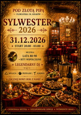 Sylwester w Restauracji pod Złotą Pipą
