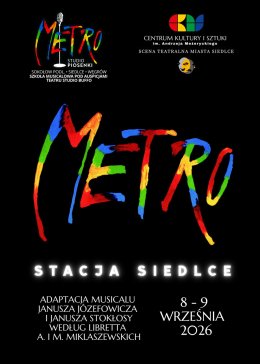 Musical Metro - Stacja Siedlce