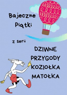 Dziwne przygody Koziołka Matołka