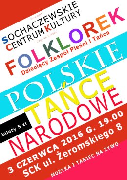 FOLKLOREK - Dziecięcy Zespół Pieśni i Tańca