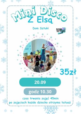 Mini Disco z Elzą