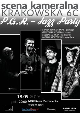 Scena kameralna Krakowska 6c. JAZZ PARTY