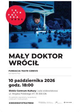 "Mały doktor wrócił" Fundacja Teatr Czrevo | TEATR POLSKA 2026