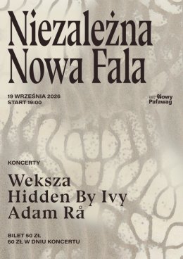 NNF- Niezależna Nowa Fala vol. 5 - Weksza, Hidden By Ivy, Adam Rå