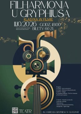FILHARMONIA U GRYPHIUSA - „KLASYKA W FILMIE”. FILHARMONIA SUDECKA. KONCERT SYMFONICZNY