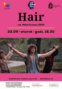 Klub Filmowy WCK - "Hair" 22.09.2026  WSK