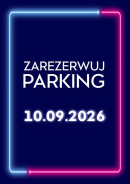 Parking Rezerwacyjny - 10.09.2026