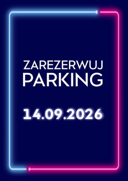 Parking Rezerwacyjny - 14.09.2026