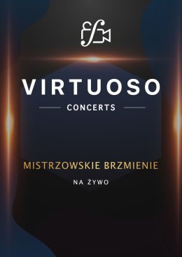VIRTUOSO - Mistrzowskie Brzmienie na Żywo