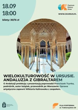Wielokulturowość w Ursusie. Andaluzja z Gibraltarem