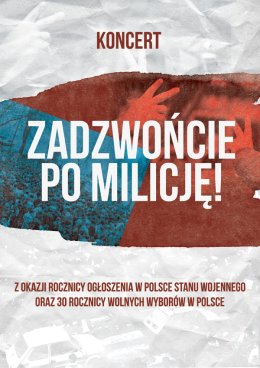Zadzwońcie po Milicję